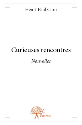 Curieuses rencontres